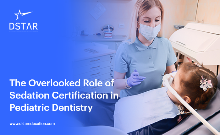 Role of Sedation Recertification in Pediatric Dentistry